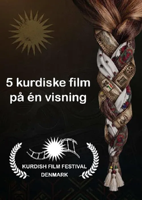 Poster for 5 kurdiske film med paneldebat – Kurdisk Film Festival Denmark 2026