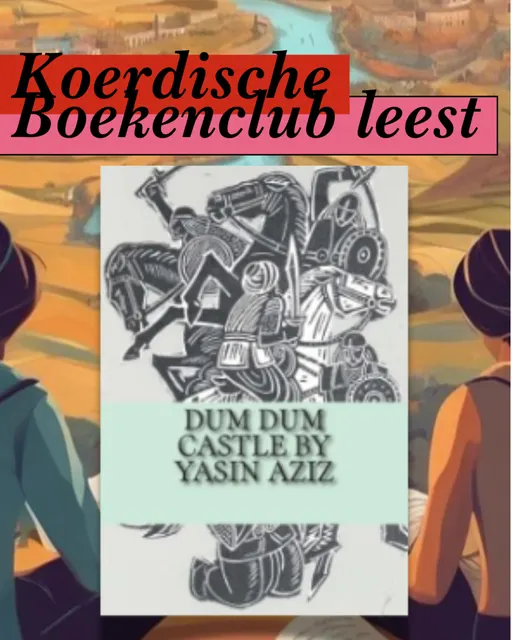 Poster for Koerdische verhalen boekenclub: Dim Dim Castle