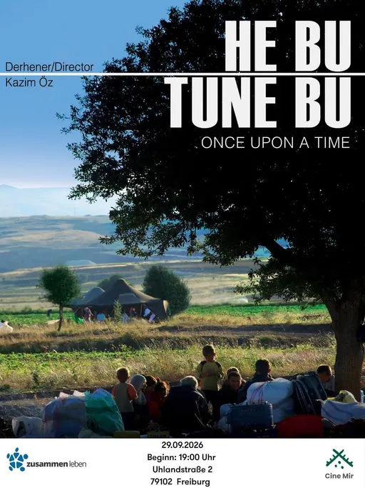 Poster for Cine Mir: „He Bû Tune Bû“