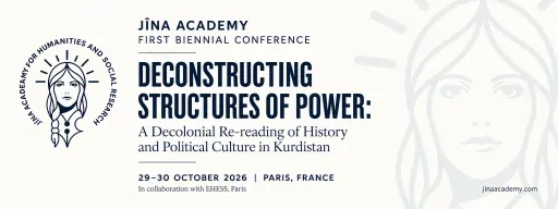 Poster for Deconstructing structures of power: a decolonial re-reading of history and political culture in Kurdistan