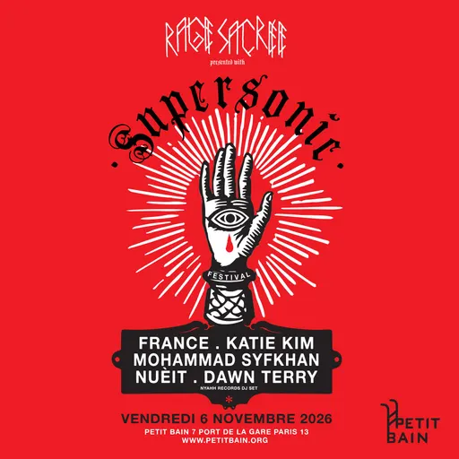 Poster for RAGE SACRÉE X SUPERSONIC FESTIVAL